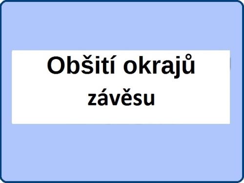 Obšití okrajů cena za 1m obšití okraje