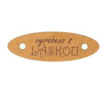 Nášivka "vyrobeno s LÁSKOU" papírová - balení po 6 ks. hnědá 40x13 mm Nášivka "vyrobeno s LÁSKOU" papírová - balení po 6 ks. hnědá 40x13 mm